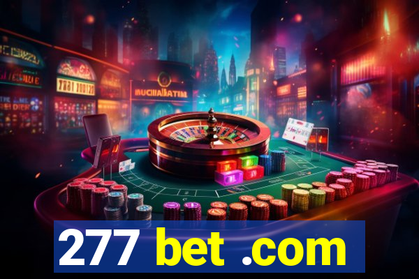 277 bet .com